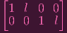 [1  l 0  0]
 0 0  1  l