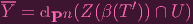 --              ′
Y = clPn (Z (β(T  )) ∩ U )

