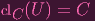 clC (U) = C
