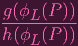 g(ϕL-(P-))
h (ϕ  (P ))
    L