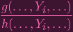g(...,Yi,...)
h(...,Yi,...)
