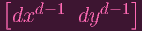 [   d- 1    d- 1]
 dx      dy