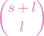 (      )
  s + l

    l