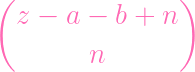 (                 )
  z -  a -  b + n

         n