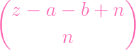 (                )
  z - a -  b +  n

         n